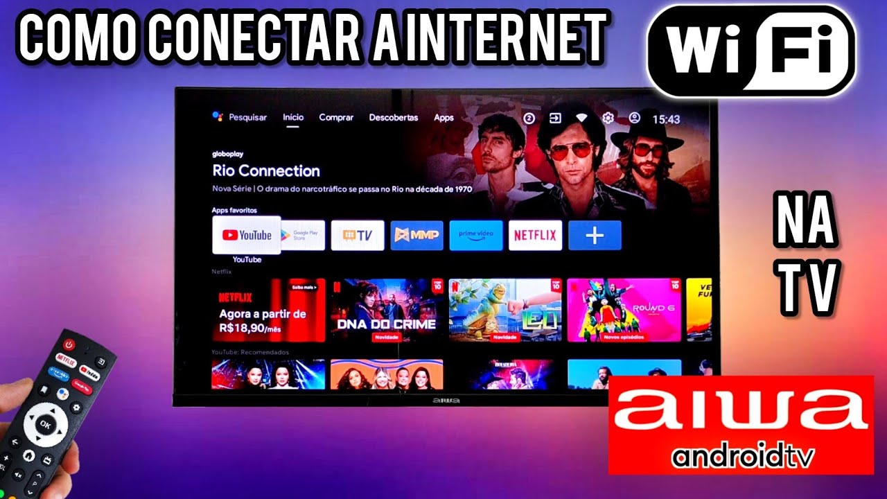 COMO CONECTAR O WIFI NA TV AIWA ANDROID FÁCIL - YouTube