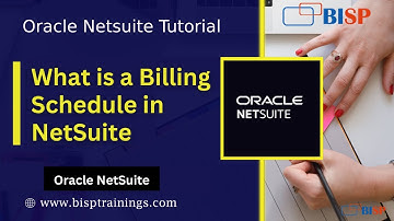 What is a Billing Schedule in NetSuite and  How Can You Automate Billing with Schedules in NetSuite?