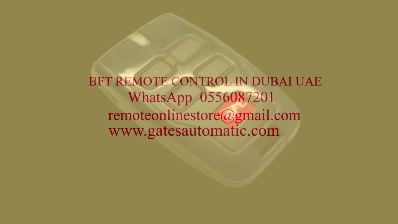 BFT Remote in Dubai UAE 0556087201