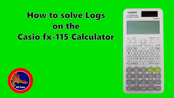 How to solve Logs with any base on the Casio fx-115 Calculator