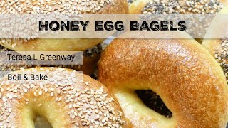 #5 Sourdough Honey Egg Bagels - Boil and Bake