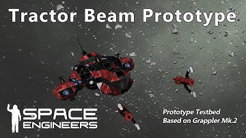 Space Engineers - Tractor Beam Prototype Test