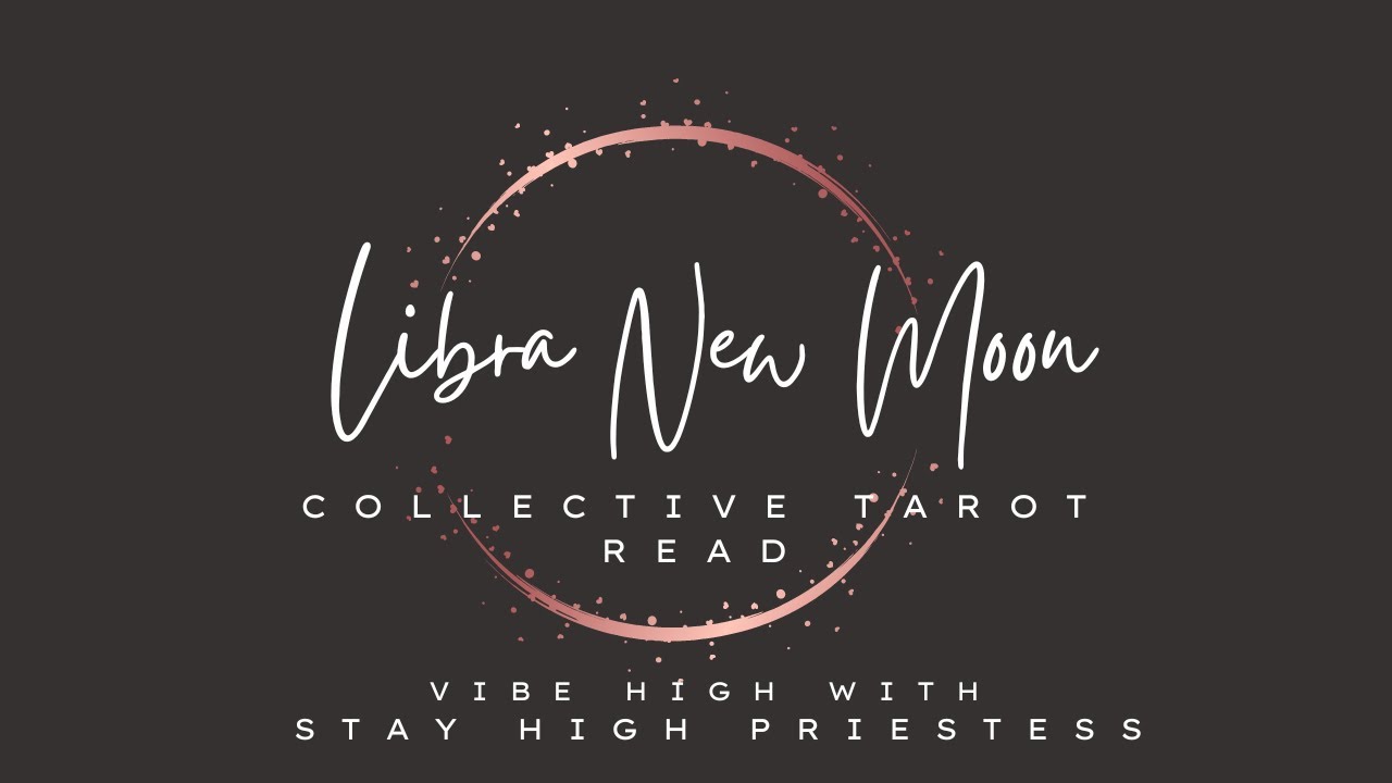 NEW MOON LIBRA 2022 Tarot♎🔥Fiery climax approaches for the collective # ...