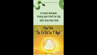 3 Giai Đoạn Trong Quá Trình Tu Tập Tiến Hóa Tâm Linhcốt Tủy Tâm Linh Và Thiền Định