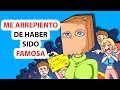 ME ARREPIENTO DE HABER SIDO FAMOSA EN LA ESCUELA