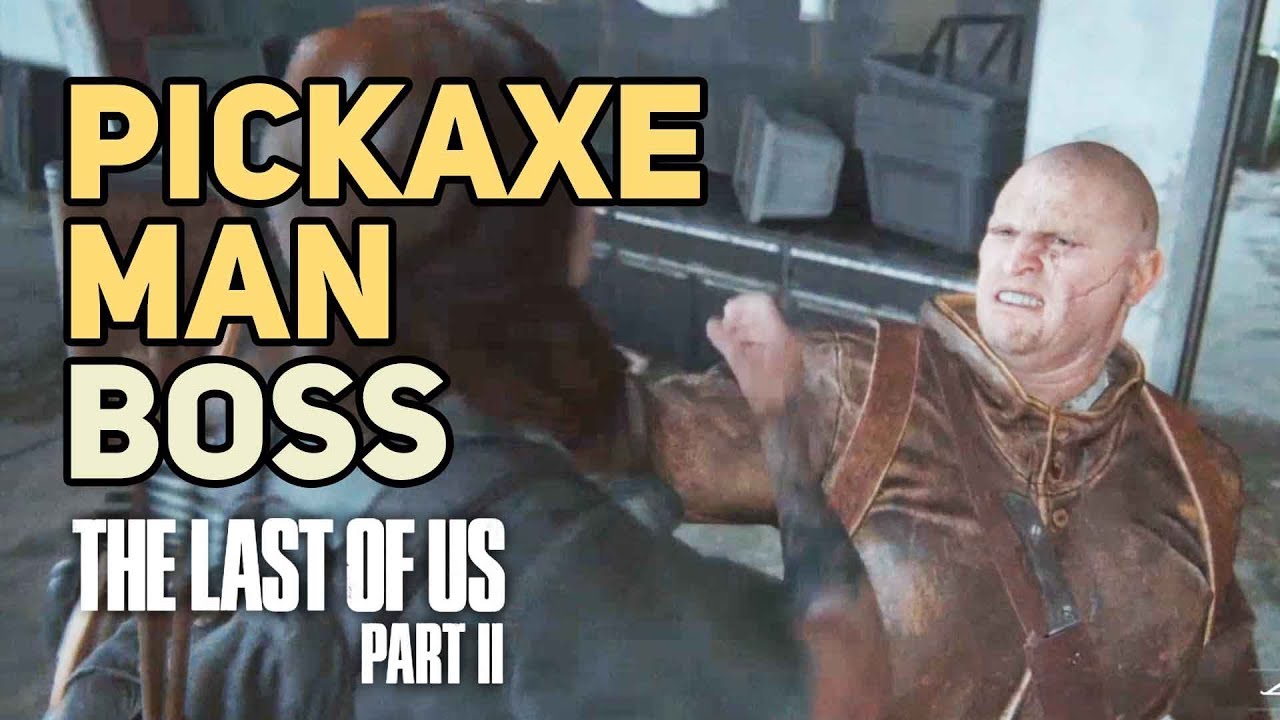 The Last of Us 2 boss guide: How to fight them all