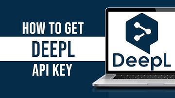 How to Get Deepl API Key