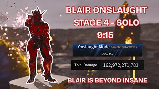 The First Descendant - Onslaught Stage 4 Solo - Blair 9:15 - The Best Descendant for Stage 4?