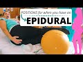 EPIDURAL | positions to speed things up!