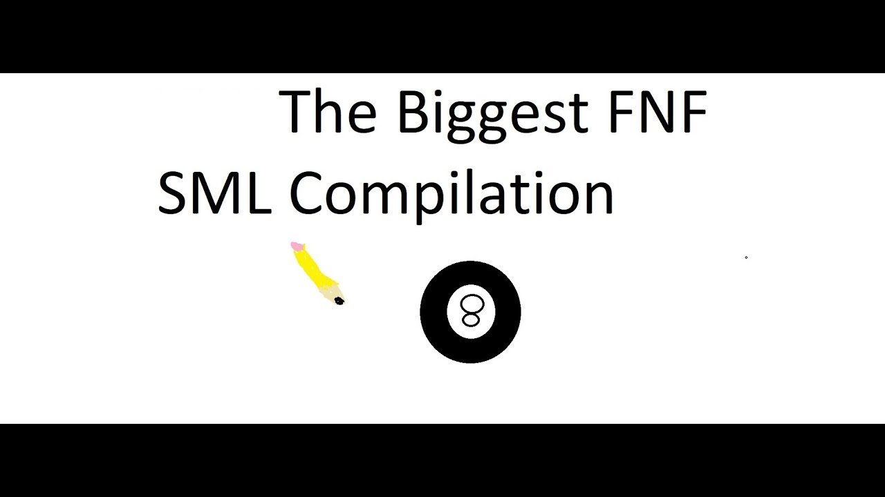 The Biggest FNF SML Compilation Aethos Compilation And Other Mods