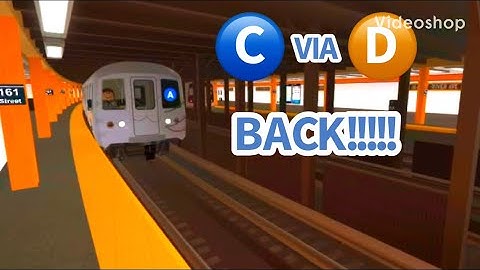 ROBLOX | NYCT C VIA D LINE ~ BACK!!!!!!!!!!