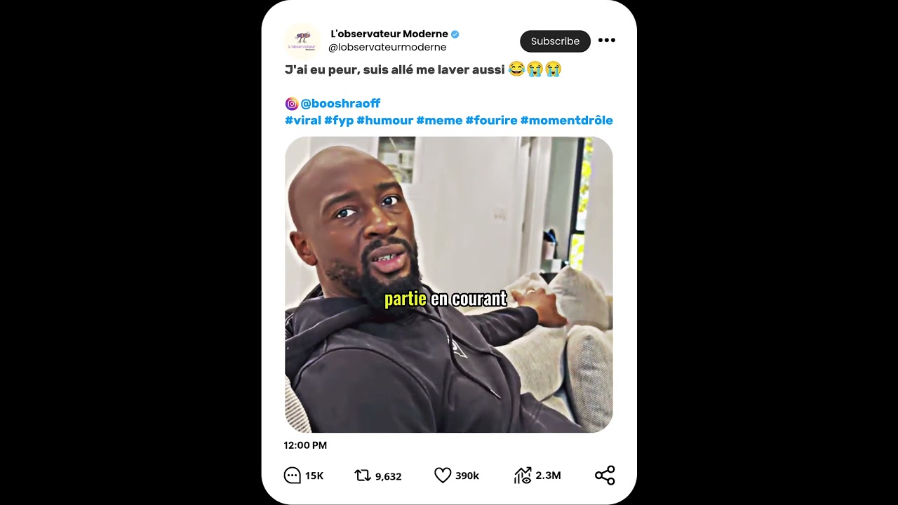 J'ai eu peur, suis allé me laver aussi 😂😭😭