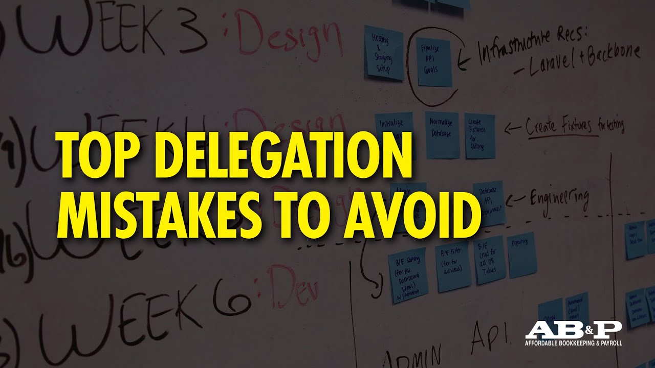 Top Delegation Mistakes to Avoid