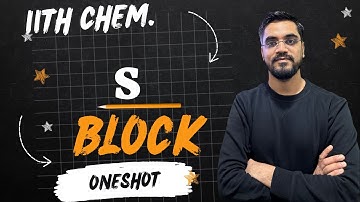 11th Chemistry :- Chapter 10 || S Block Elements - S  ब्लॉक तत्व One Shot by ashish sir