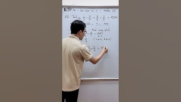 Toán lớp 4 - Ôn học kì 2 - Tính toán với Phân số #thaygiangdaytoan #maths