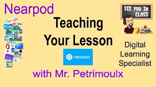Nearpod: Teaching Your Lesson