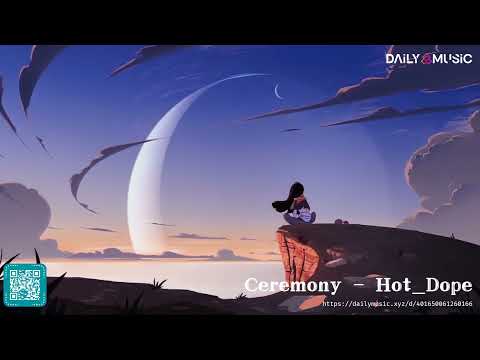 Watch Ceremony Hot Dope on YouTube Watch Ceremony Hot Dope on YouTube