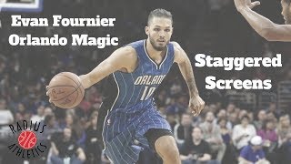 Evan Fournier - Motion Offense Tips - Staggered Screens