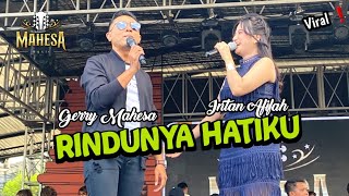 Bikin BAPER Semua penonton ❗️RINDUNY HATIKU - Gerry Mahesa ft Intan afifah - Mahesa Music FLB 6