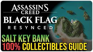 Salt Key Bank – All Collectible Locations – Assassin’s Creed Black Flag Resynced