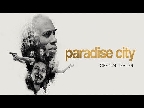 Paradise City | Official Trailer Hd