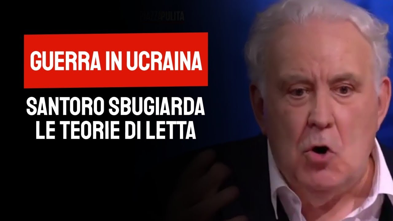 GUERRA IN UCRAINA SANTORO SBUGIARDA LE TEORIE DI LETTA YouTube