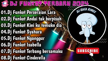 DJ TIKTOK TERBARU 2024 FUL BASS▪︎DJ FUNKOT X THAILAND • PERCERAIAN LARA MASHUB FUL BAS KANE VIRAL