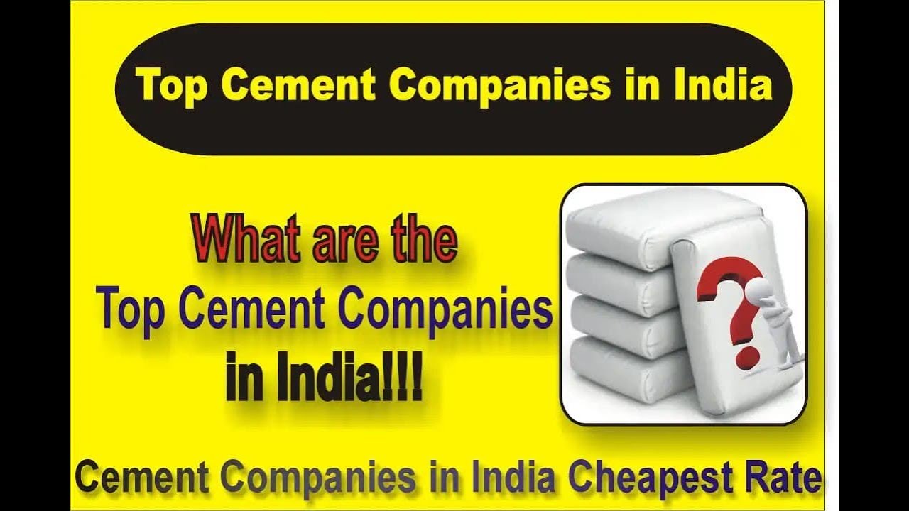 Top 10 Cement Companies in India Best Cement in India Best Cement