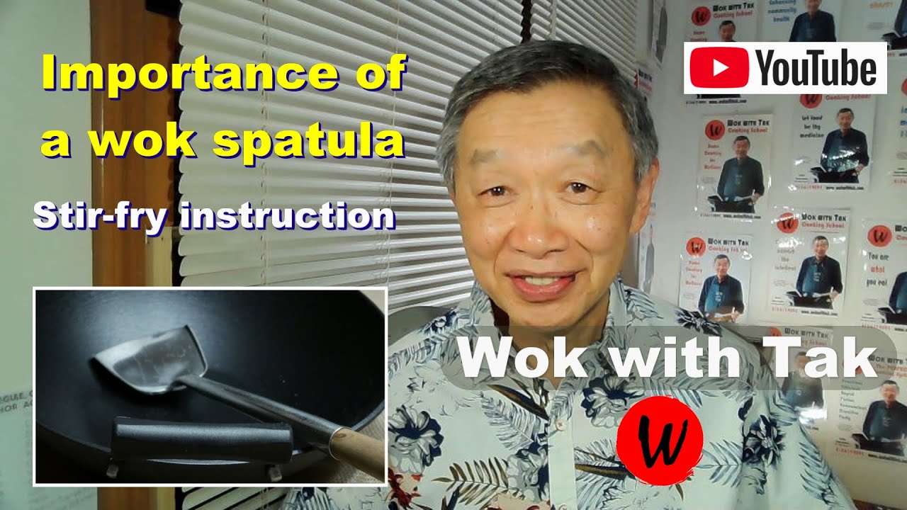 Importance of a wok spatula - why you need one for stir-fry.  Wok Instruction.