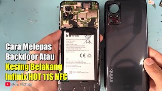 Tutorial on Removing the Backdoor or Rear Case of the Infinix HOT 11S NFC