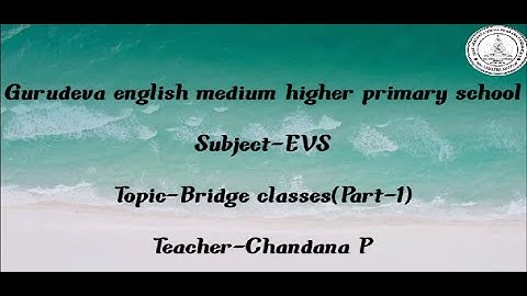 1st Standard EVS Bridge Course Part 1 2021 22