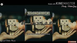 Rapsoul_-_TOLONG_HARGAI-(Video music)'liyrics.