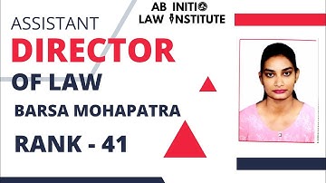 Barsa Mohapatra , Rank 41, Assistant Director of Law - Mock Interview