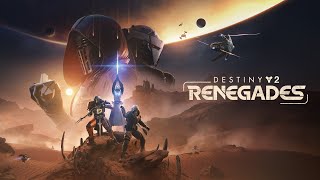 Destiny 2: Renegades Full Game Walkthrough - No Commentary (4K 60 FPS)
