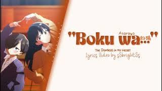 The Dangers in My Heart Season 2 Opening  - ' Boku wa...'  ' i am ' Atarayo Lyrics