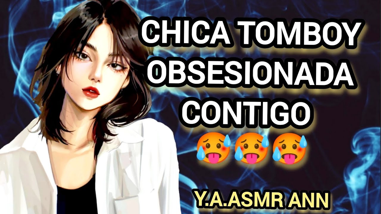 CHICA  TOMBOY TE COQUETEA