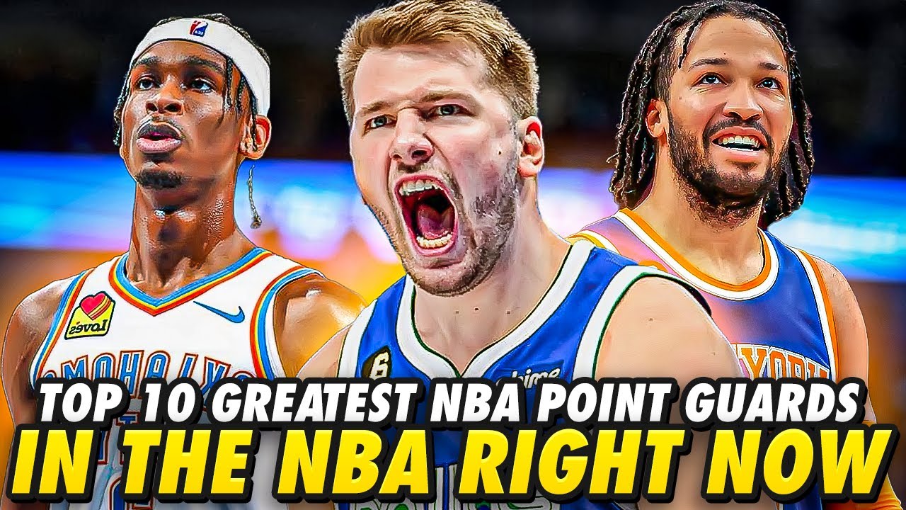 Point Guard Examples THE TOP 10 GREATEST POINT GUARDS IN THE NBA RIGHT NOW - YouTube