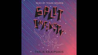 Split Infinity Audiobook by Thalia Kalkipsakis