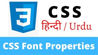CSS Lecture - 6 Font Properties of CSS
