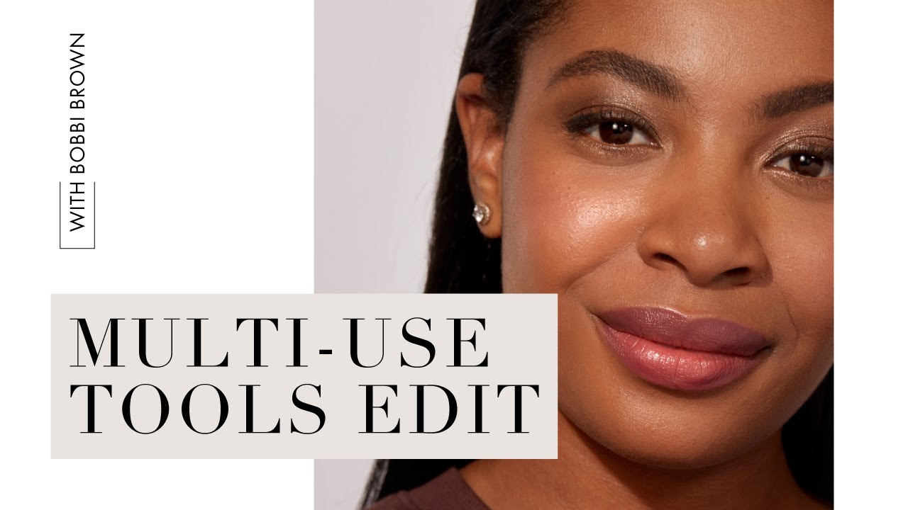 Multipurpose Beauty Tools with Bobbi Brown