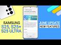 Samsung S25/S25+/S25 Ultra June Update Review | New Features | S25 Series One Ui 9.0
