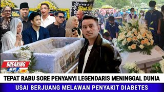 Download Lagu Tepat Rabu Sore Penyanyi Legendaris Meninggal Dunia  MP3