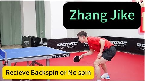 Zhang Jike and his Ex-sparring partner teach you how to receive backspin or no-spin serves.