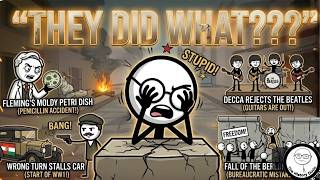 4 Dumb Mistakes That Changed History !