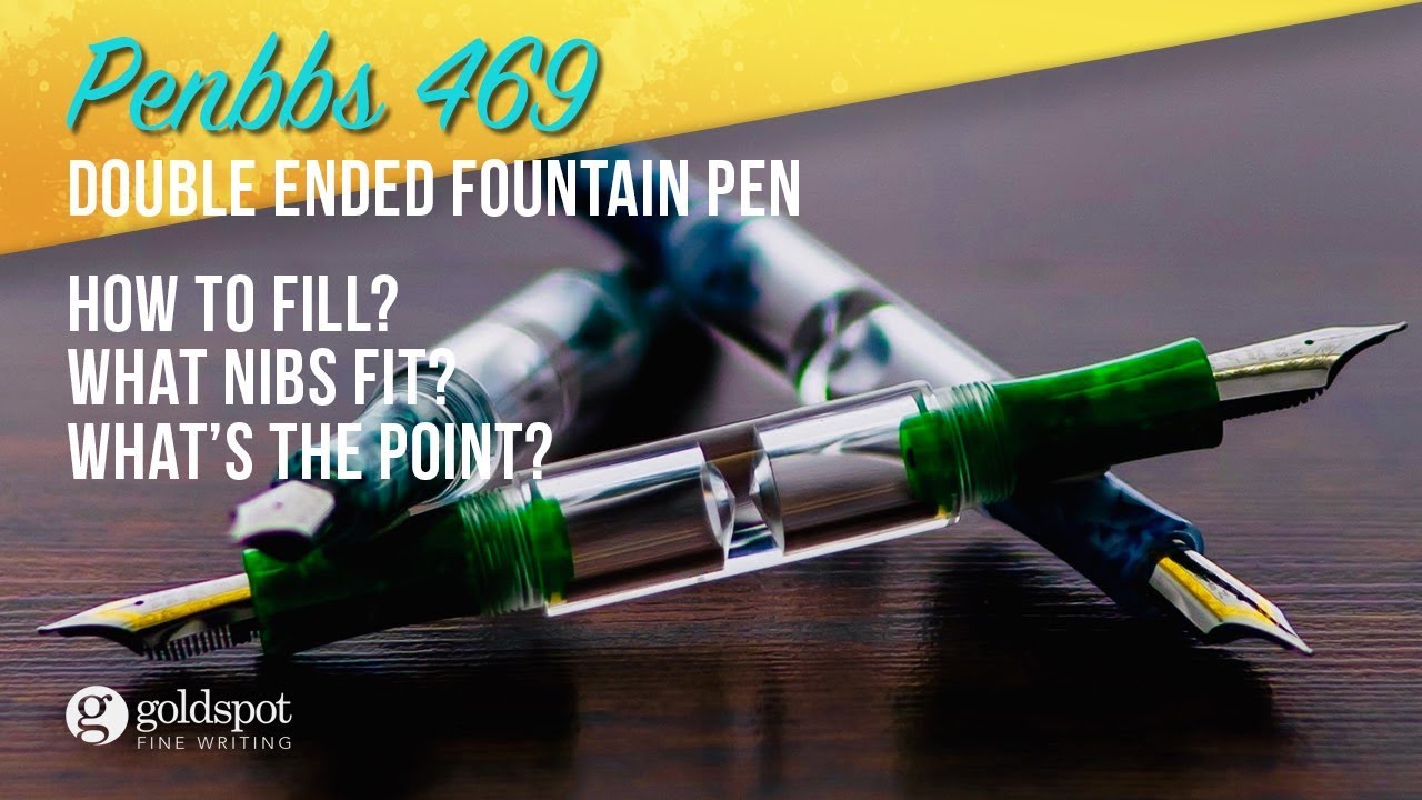 Penbbs 469 Double Ended Fountain Pen Filling Demonstration YouTube