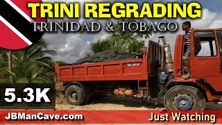 TRINI DUMP TRUCK and BACKHOE EXCAVATOR LEVELING REGRADING in Trinidad and Tobago JBManCave.com by JB's Man Cave 1,204 views 1 month ago 25 minutes