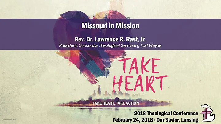 Missouri in Mission | Rev. Dr. Lawrence R. Rast Jr.