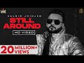 Still Around (Gucci da Sapp) Kulbir Jhinjer | Deep Jandu | Rupan Bal | Latest Punjabi Songs 2020