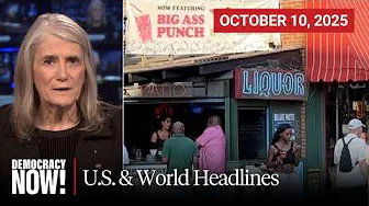 Top U.S. & World Headlines — October 10, 2025