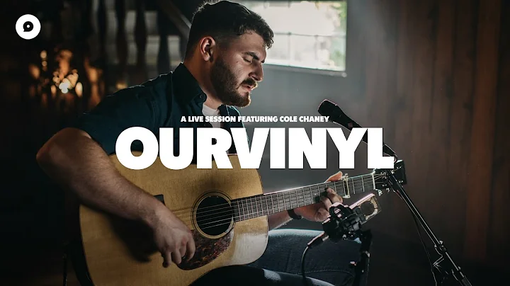 Cole Chaney - Charlene | OurVinyl Sessions